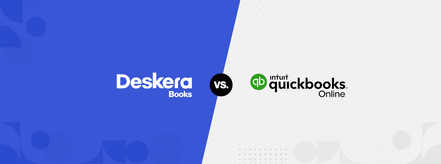 Quickbooks Online vs. Deskera Books: How to find the right accounting software for your business