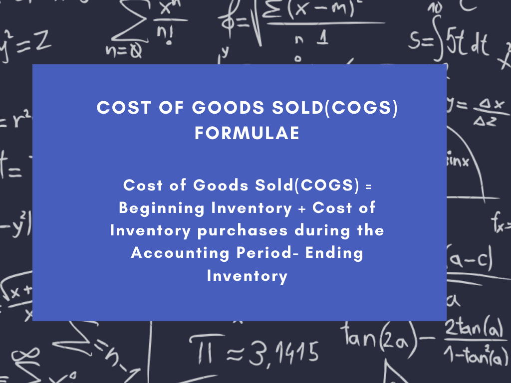 Cost of Goods Sold(COGS) Formulae for Periodic Inventory