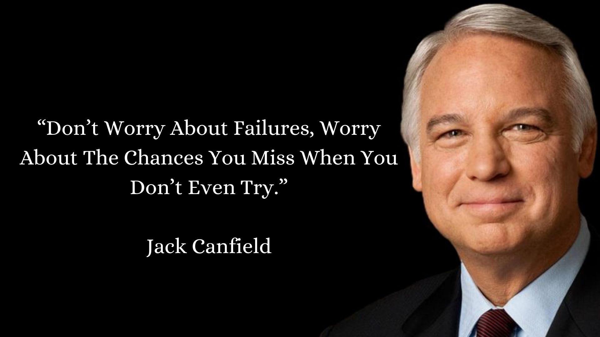 Quote by Jack Canfield