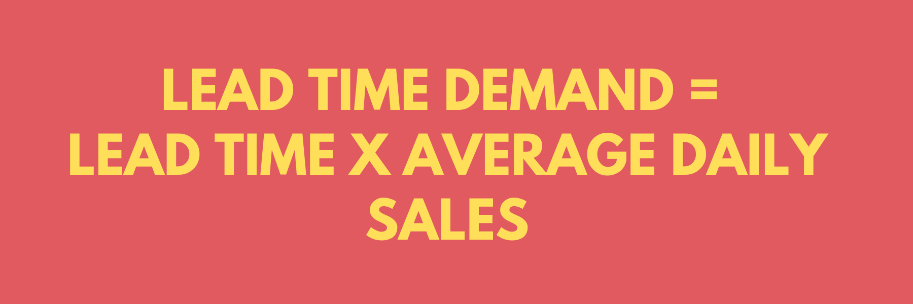 Formula of Lead Time Demand