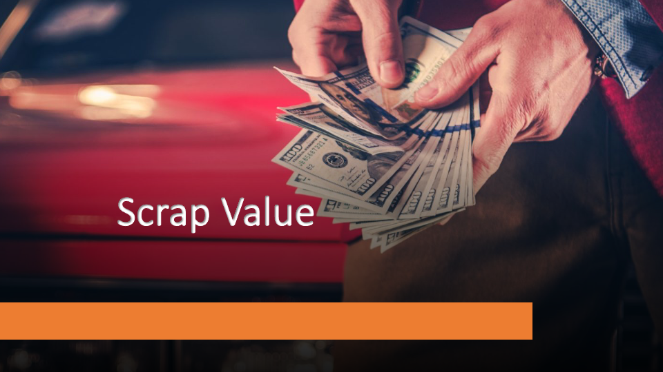 Scrap Value : Definition, Formula, and Examples