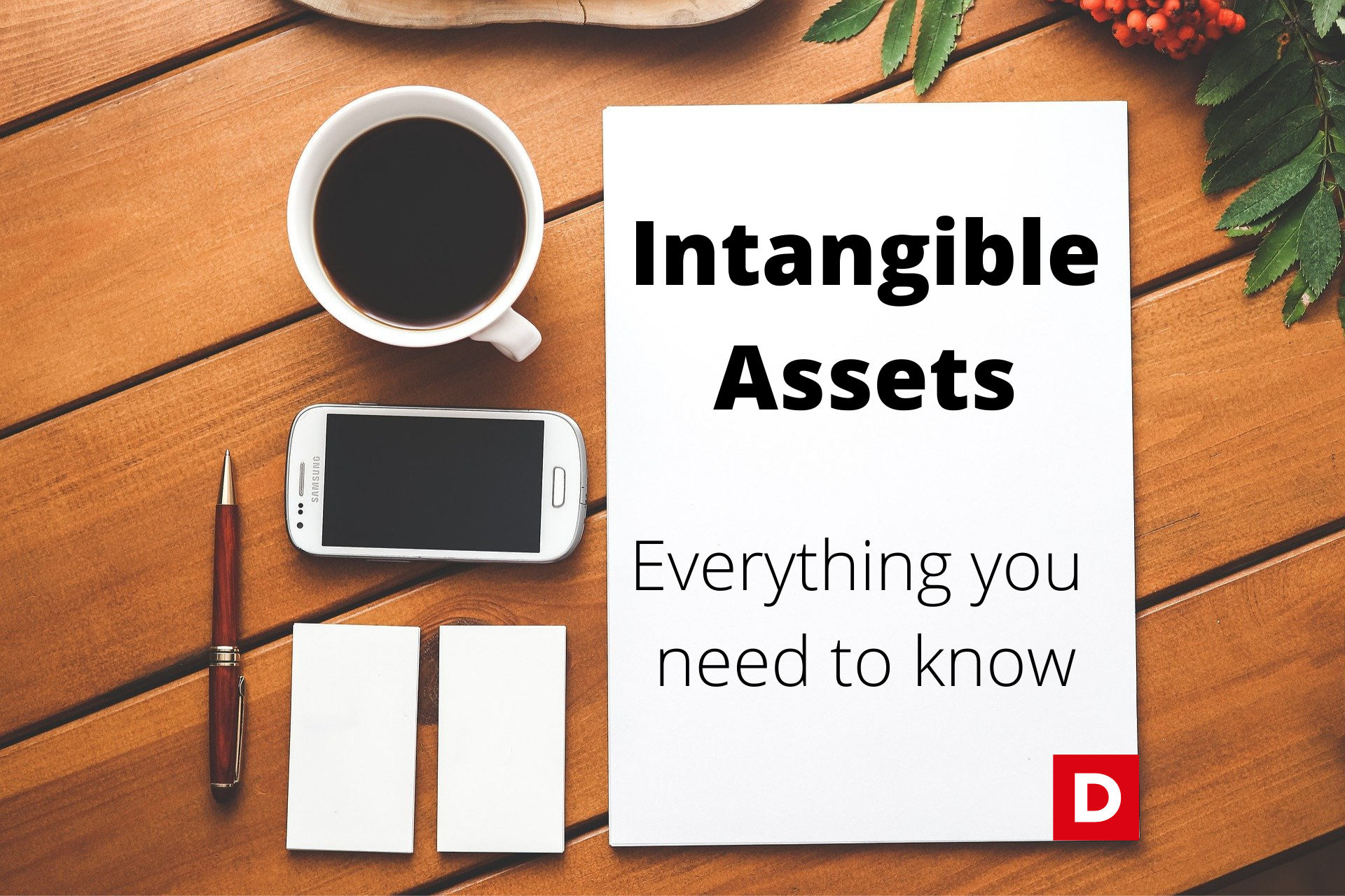 Understanding Intangible Assets - Non-Physical Assets with Considerable Value