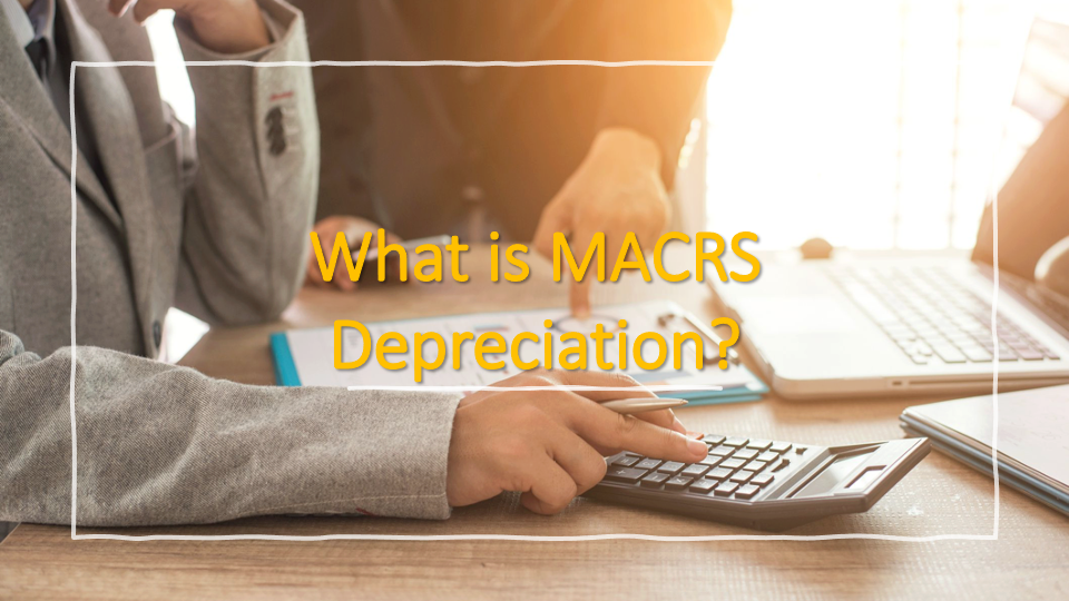 What is MACRS Depreciation? Calculations and Example