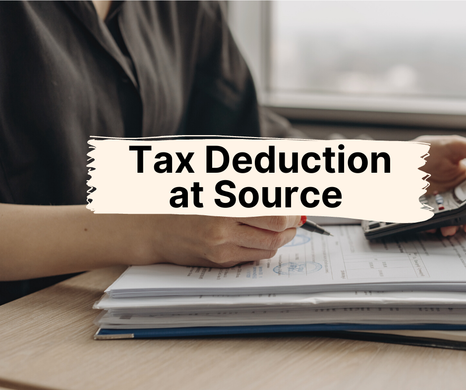 Tax Deduction at Source (TDS) in India - The Ultimate Guide