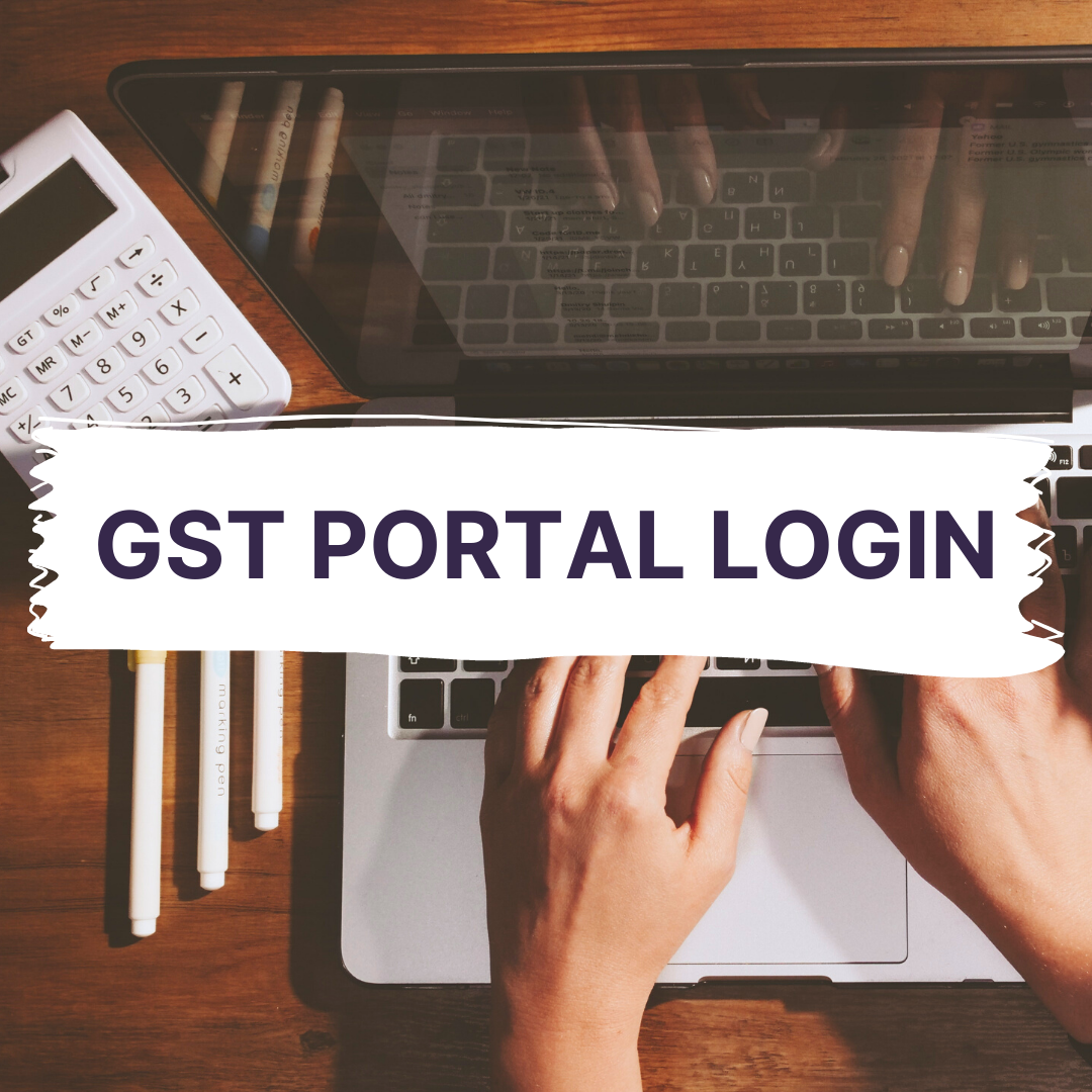 How to Login to the Government GST Portal India?