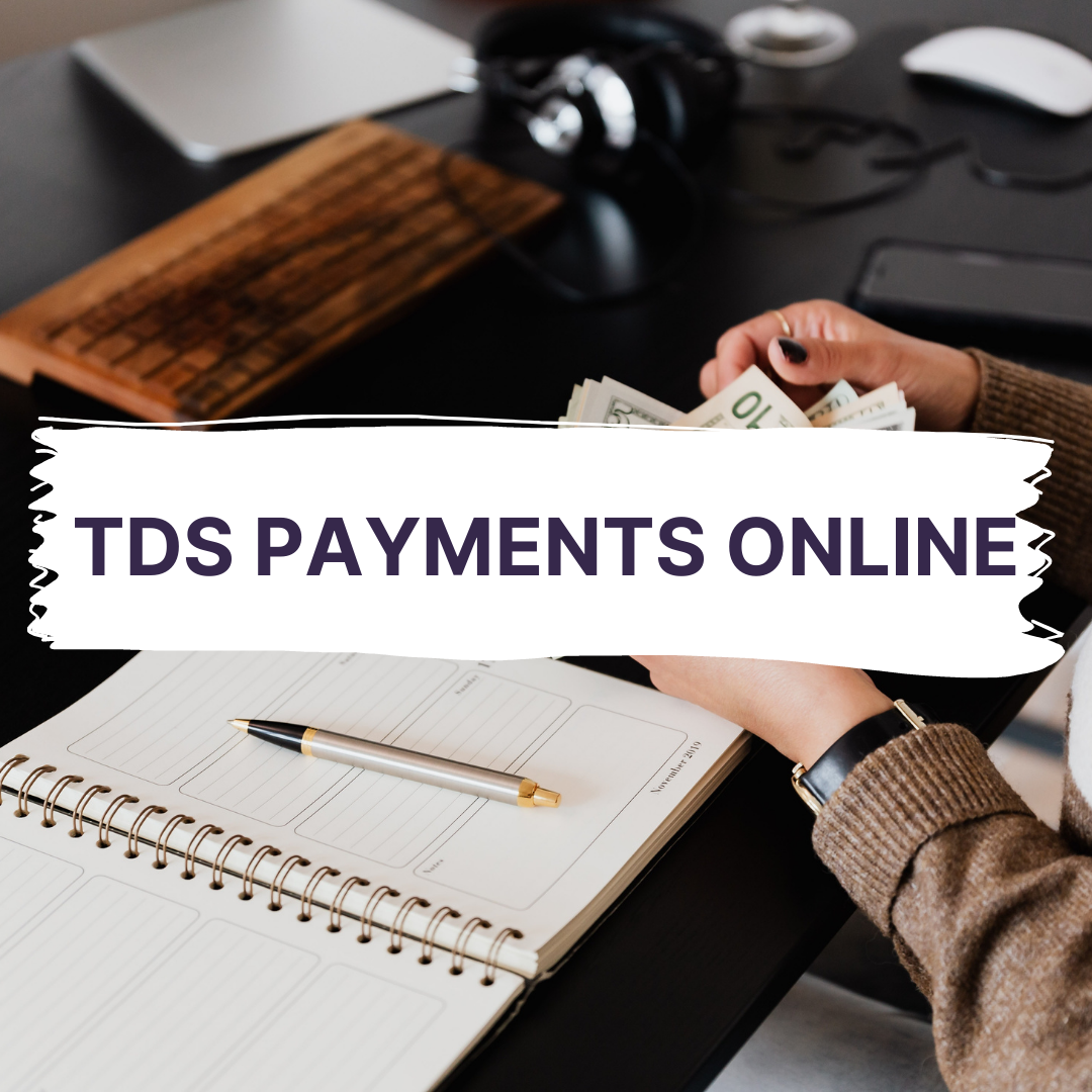 Making TDS Payments Online in India - The Complete Guide