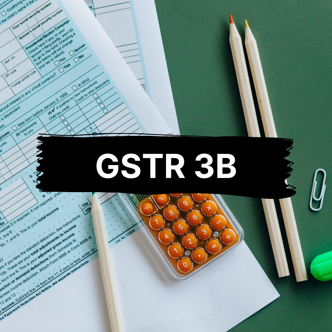 Guide to GSTR-3B: Return Filing, Format, Eligibility, Rule