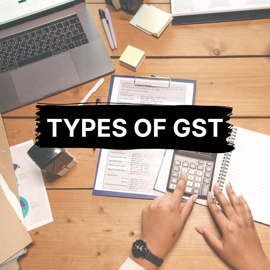 Types Of GST