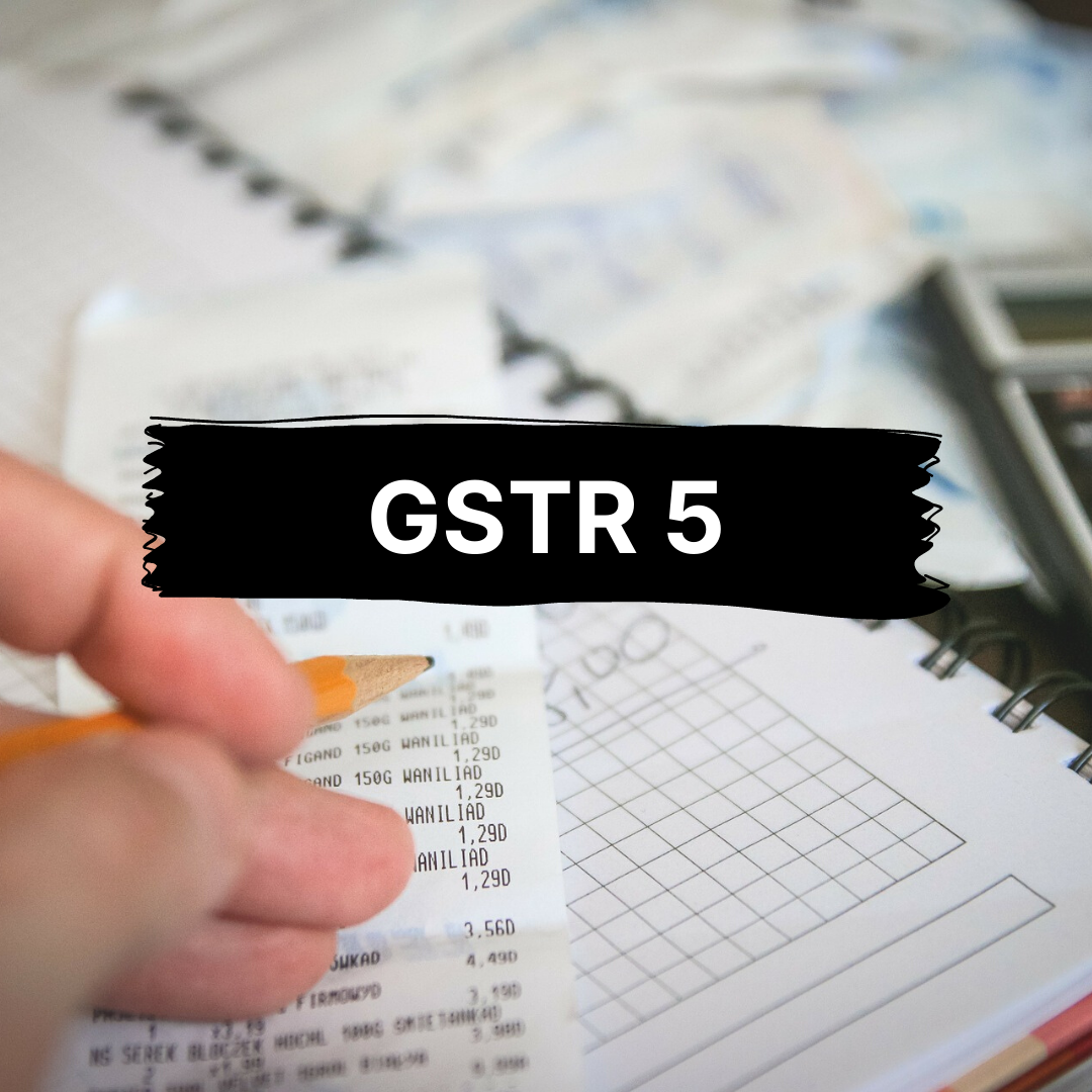 GSTR-5: For Non-Residents — Return Filing, Format, Eligibility & Consequences