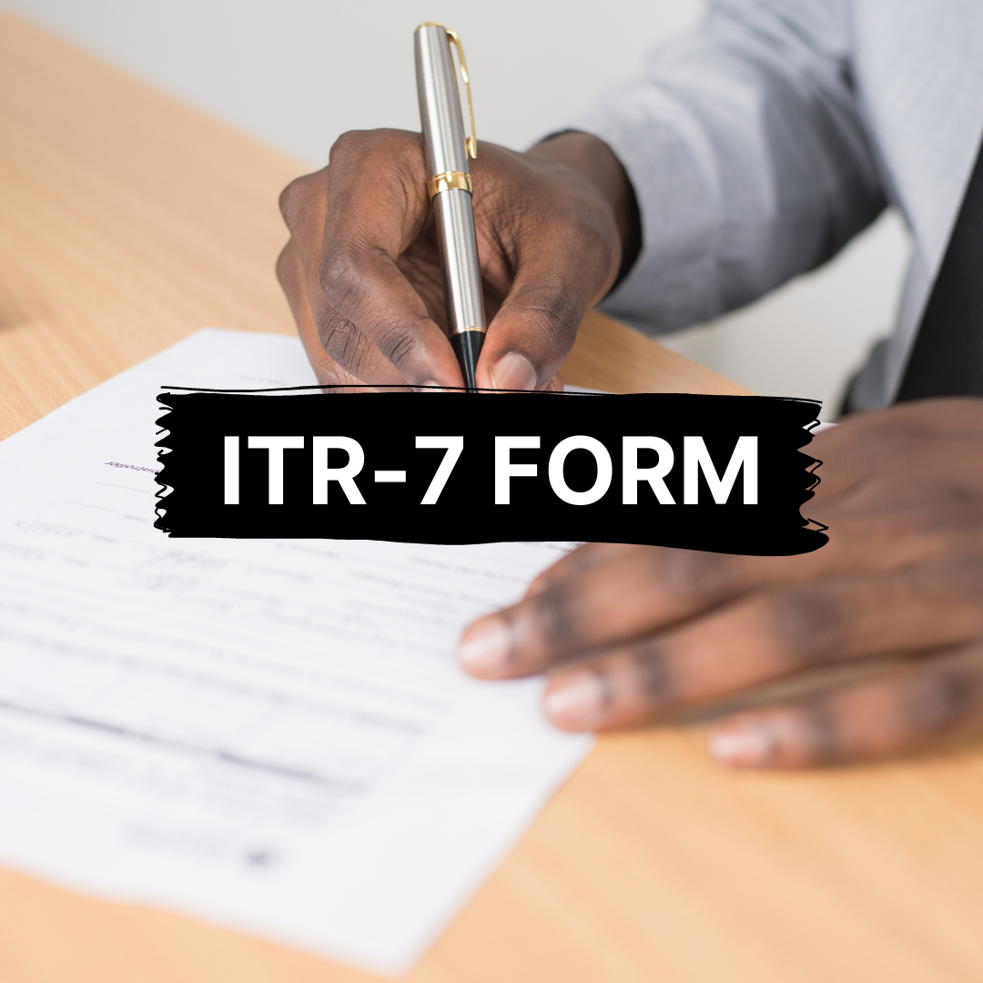 What is ITR7 and How to File It?