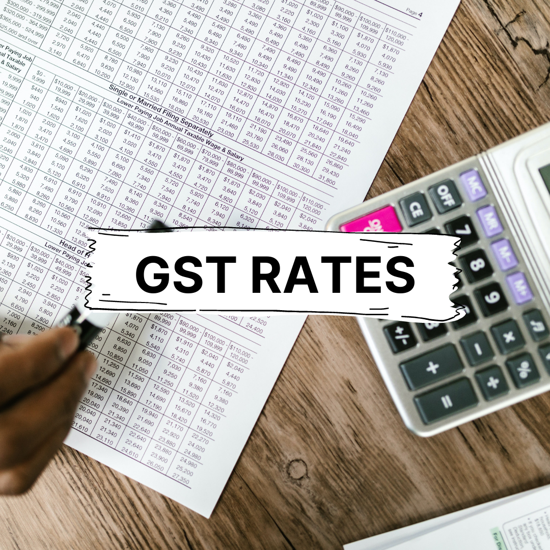 GST Rates in 2022: List of Goods & Services Tax Rates, Slabs, and Revision