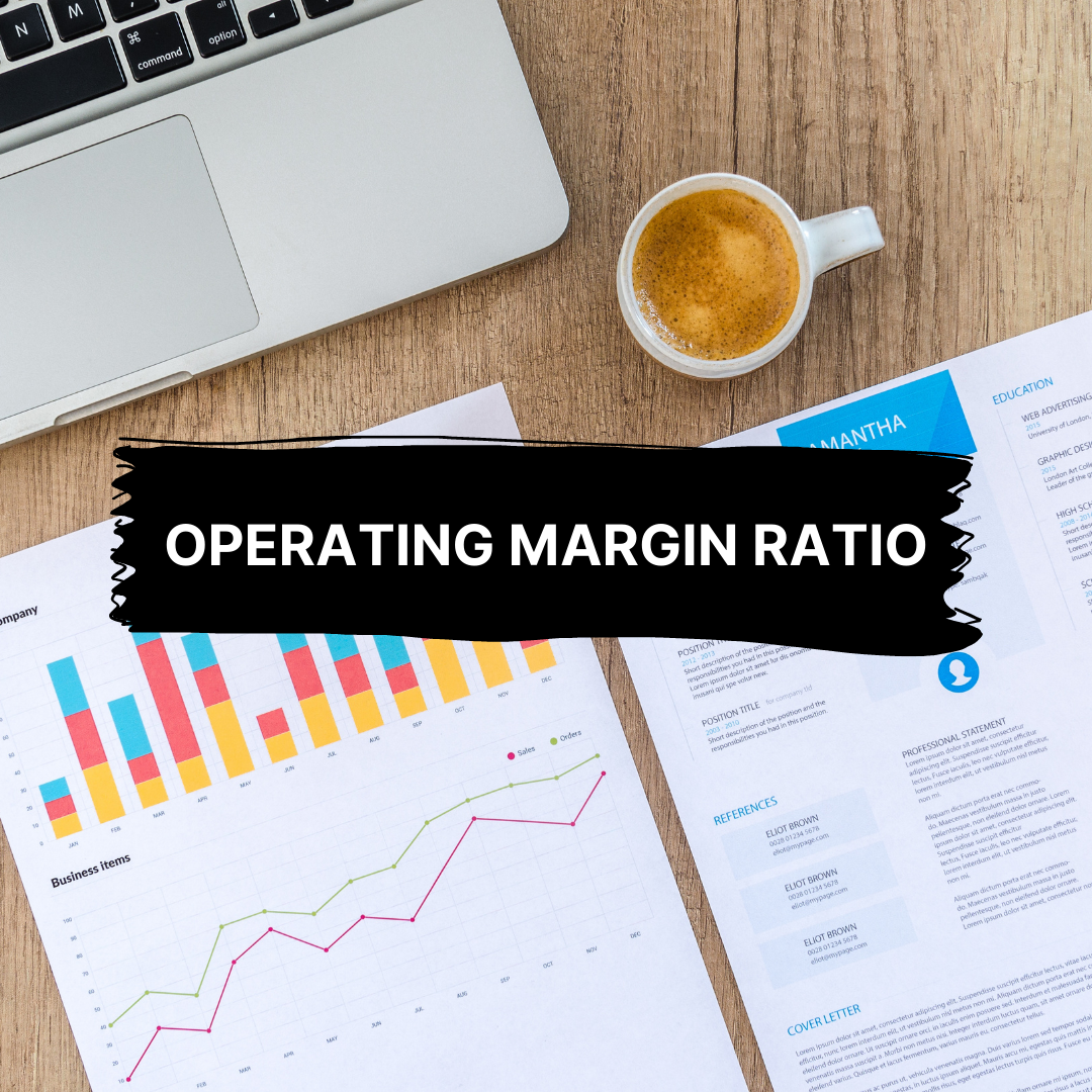 A Complete Guide to Operating Margin Ratio