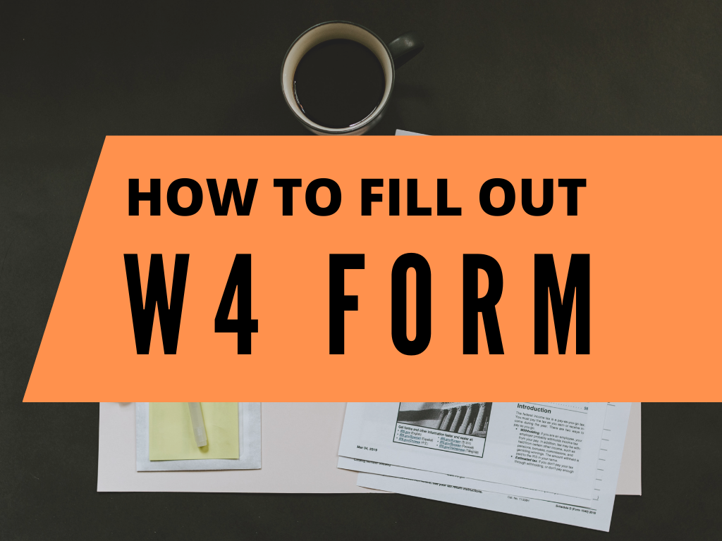 How to Fill Out Form W-4?