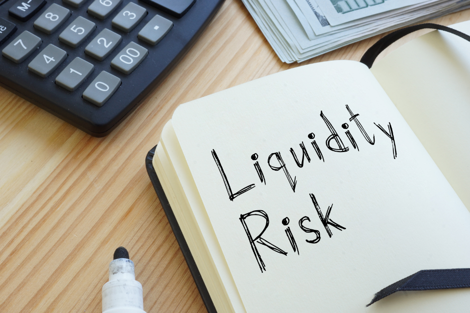 What Is Liquidity Risk?