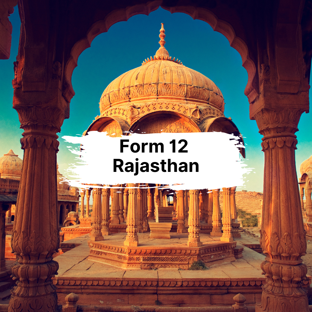Rajasthan - Form 12 - Where opening and closing hours are ordinarily uniform