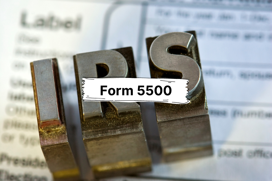 The Employer’s Guide to IRS Form 5500