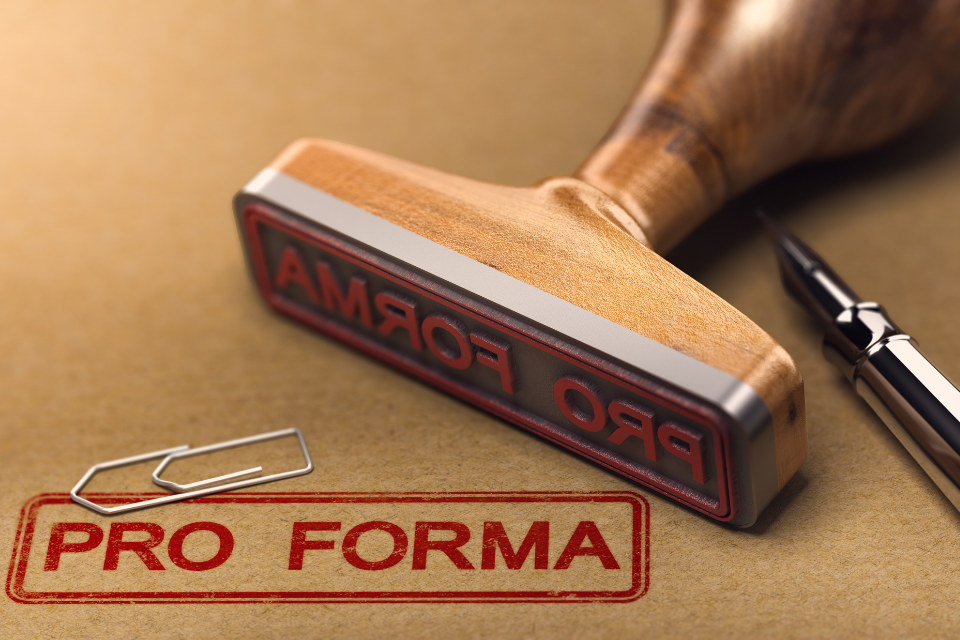 What are Pro Forma Documents?