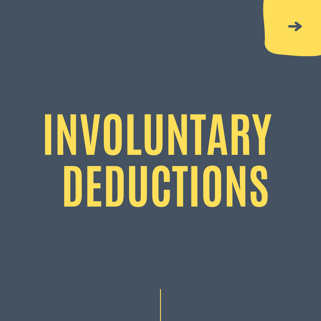 What Are Involuntary Deductions?