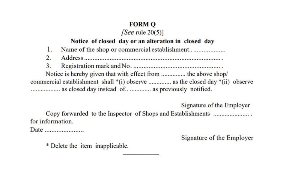 Form Q- notice of closed day or alteration in closed day