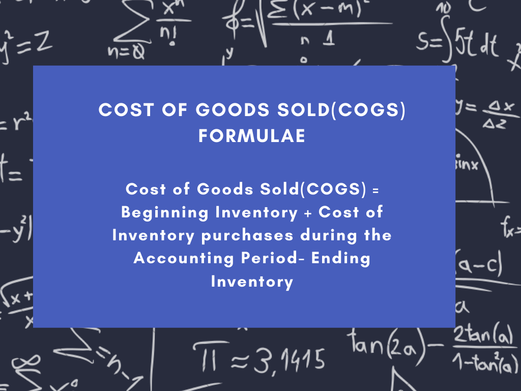 What Is Cost of Goods Sold (COGS)? Definition, Calculation, Examples