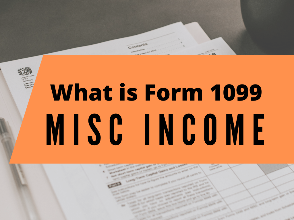 What is Form 1099 MISC Income Everyone is Talking About?